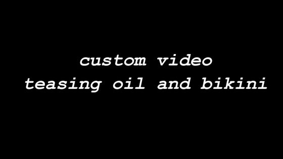 tease oil bikiny squeeze - ClipFoo video on CurveFanz