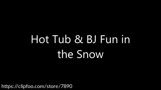 HOT TUB BJ IN THE SNOW
