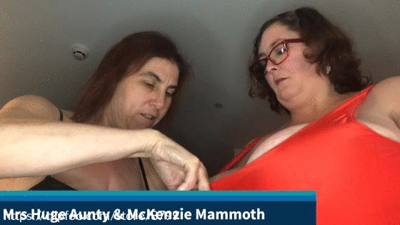 McKenzie and Aunty in Huge Boob Lovers